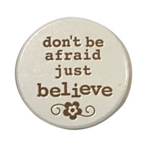Jeton poche, «Believe», porcelaine, 3,8cm, Anglais / un
