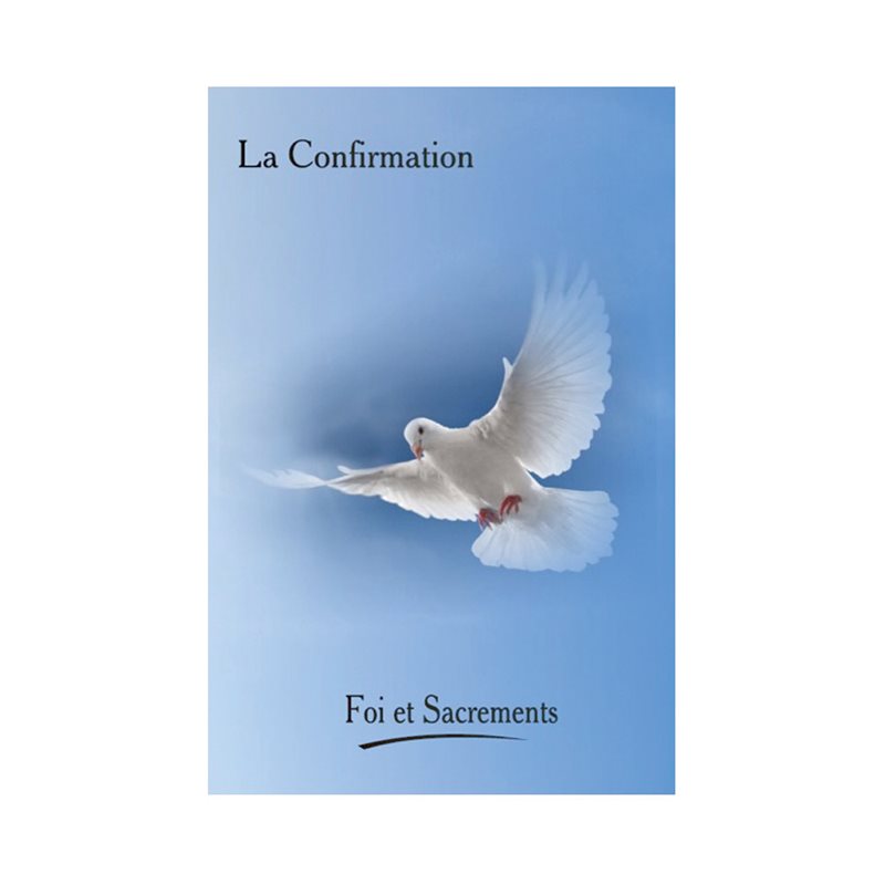 Livrets des Sacrements "La Confirmation", 20 p, Français Livrets des Sacrements "La Confirmation", 20 p, Français
